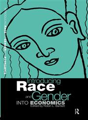 Introducing Race and Gender Into Economics,0415162831,9780415162838