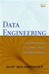 Data Engineering Fuzzy Mathematics in Systems Theory and Data Analysis,0471416568,9780471416562
