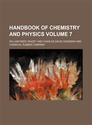 Handbook of chemistry and physics Volume 7,1231239891,9781231239896