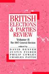 British Elections & Parties Review The 1997 General Election,0714649090,9780714649092