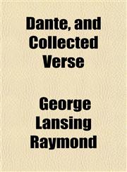 Dante, and Collected Verse,1152227432,9781152227439
