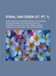 Stahl Und Eisen (27, PT. 1 ),115348725X,9781153487252