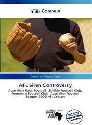 AFL Siren Controversy,620118712X,9786201187122