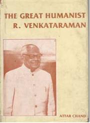 The Great Humanist Ramaswami Venkataraman 1st Edition,8121201063,9788121201063