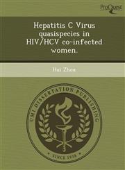 Hepatitis C Virus quasispecies in HIV/HCV co-infected women.,1249077842,9781249077848