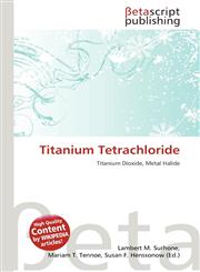 Titanium Tetrachloride,6131013616,9786131013614