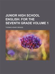 Junior High School English Volume 1;  For the seventh grade,1153948044,9781153948043