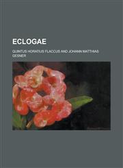 Eclogae,1234401053,9781234401054