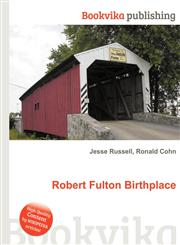 Robert Fulton Birthplace,5512145045,9785512145043