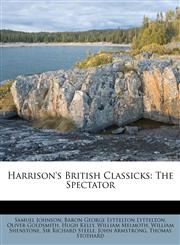Harrison's British Classicks The Spectator,1175168696,9781175168696