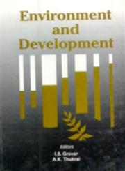 Environment and Development 1st Edition,8172331762,9788172331764