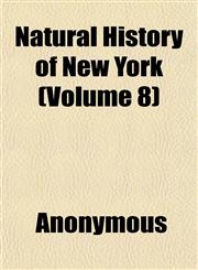 Natural History of New York (Volume 8),1152432575,9781152432574