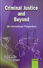 Criminal Justice and Beyond An International Perspective,8183871674,9788183871679