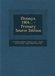 Ehnasya, 1904... - Primary Source Edition,1295678330,9781295678334