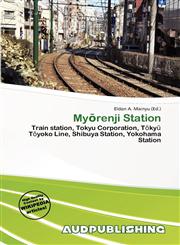 Myōrenji Station,6137381692,9786137381694