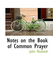 Notes on the Book of Common Prayer,1110699425,9781110699421