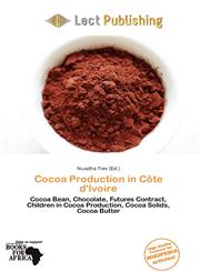 Cocoa Production in Côte d'Ivoire,6201165487,9786201165489