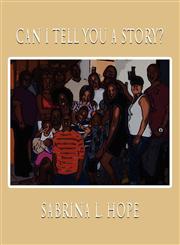 Can I Tell You a Story?,146269084X,9781462690848