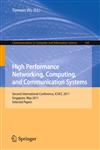 High Performance Networking, Computing, and Communication Systems Second International Conference ICHCC 2011, Singapore, May 5-6, 2011, Selected Papers,3642250017,9783642250019