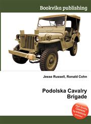 Podolska Cavalry Brigade,5511134465,9785511134468