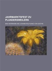 Jahrmarktsfest Zu Plundersweilern,1153525496,9781153525497