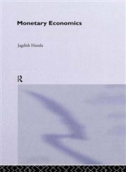 Monetary Economics,0415199255,9780415199254