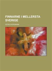 Finnarne I Mellersta Sverige,1236500857,9781236500854