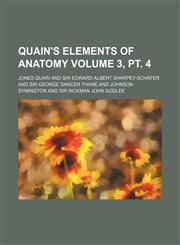Quain's Elements of anatomy Volume 3, pt. 4,1152793233,9781152793231