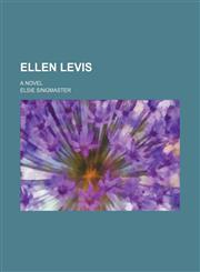 Ellen Levis; a novel,1150064250,9781150064258