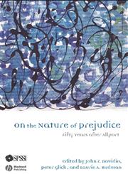On the Nature of Prejudice Fifty Years after Allport,1405127511,9781405127516