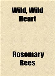 Wild, Wild Heart,1152117866,9781152117860