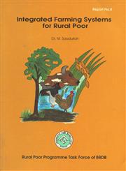 Integrated Farming Systems for Rural Poor (Livestock Based) 1st Edition,984489008X,9789844890084