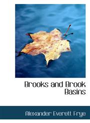 Brooks and Brook Basins,1103983903,9781103983902