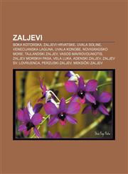 Zaljevi Boka kotorska, Zaljevi Hrvatske, Uvala Soline, Venecijanska laguna, Uvala Konobe, Novigradsko more, Tajlandski zaljev,1233034774,9781233034772