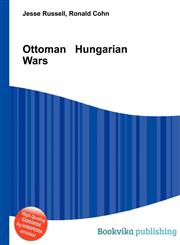 Ottoman Hungarian Wars,5511175919,9785511175911