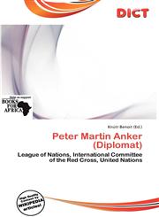 Peter Martin Anker (Diplomat),6200929114,9786200929112