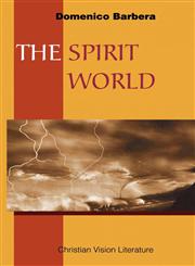 The spirit world,1435706943,9781435706941