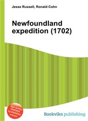 Newfoundland Expedition (1702),5510645962,9785510645965