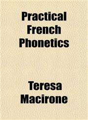 Practical French Phonetics,1151795399,9781151795397
