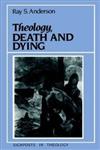 Theology, Death and Dying Reprint Edition,0631148477,9780631148470