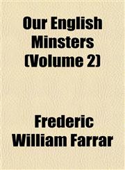 Our English Minsters (Volume 2),1152683055,9781152683051