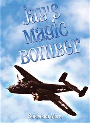 Jay's Magic Bomber,1424186579,9781424186570