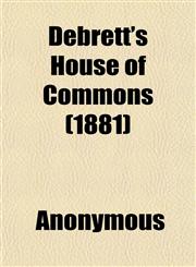 Debrett's House of Commons (1881),1152228129,9781152228122