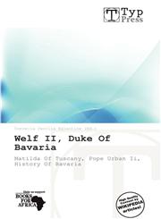 Welf II, Duke Of Bavaria,6139140641,9786139140640