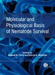 Molecular and Physiological Basis of Nematode Survival,1845936876,9781845936877