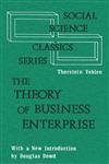 The Theory of Business Enterprise,0878556990,9780878556991