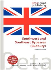 Southwest and Southeast Bypasses (Sudbury),6135418602,9786135418606
