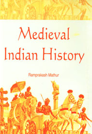 Medieval Indian History 1st Edition,8189239287,9788189239282
