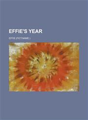 Effie's year,1231296771,9781231296776