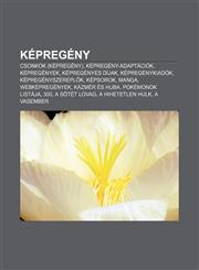 Kepregeny Csonkok (Kepregeny), Kepregeny-Adaptaciok, Kepregenyek, Kepregenyes Dijak, Kepregenykiadok, Kepregenyszerepl K, Kepsor,1233349422,9781233349425